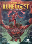kuva tuotteesta on linkki tuotesivulle: Cults of RuneQuest: Lunar Way (HC)
