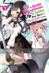 I May Be a Guild Receptionist, but I’ll Solo Any Boss to Clock Out on Time Light Novel 2