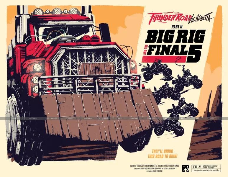 Thunder Road: Vendetta -Big Rig and the Fatal Five