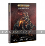 Age of Sigmar Dawnbringers 6: Hounds of Chaos (HC)