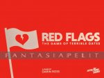 kuva on linkki tuotesivulle: Red Flags: Core Game -The Game of Terrible Dates