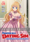 Trapped in a Dating Sim: World of Otome Games is Tough for Us, Too! Light Novel 1