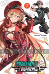 Combatants Will Be Dispatched! Light Novel 7