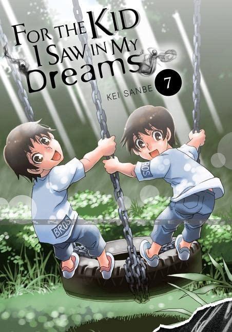 For the Kid I Saw in My Dreams 07 (HC)