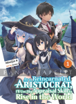 As a Reincarnated Aristocrat, I'll Use My Appraisal Skill to Rise in the World Light Novel 3