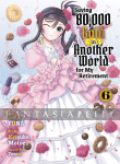 Saving 80,000 Gold in Another World for My Retirement Light Novel 6