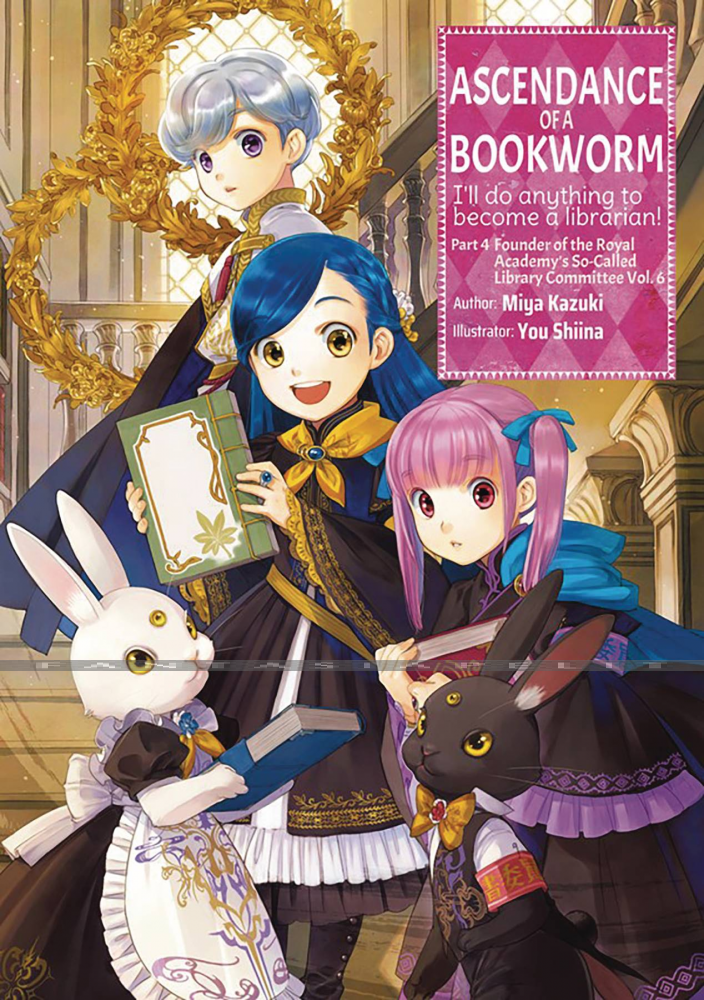 Ascendance of a Bookworm Light Novel 4: Founder of Royal Academy's So-Called Library Comm 6