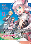 Didn't I Say Make My Abilities Average in the Next Life?! Light Novel 17
