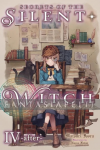 Secrets of the Silent Witch Novel 4.5 -after-: Casebook of the Silent Witch