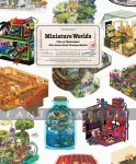 kuva on linkki tuotesivulle: Miniature Worlds: Files of Illustrators Who Draw Small Fantasy Worlds
