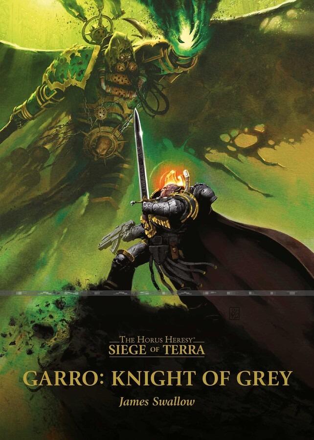 Horus Heresy: Siege of Terra - Garro: Knight of Grey (HC)