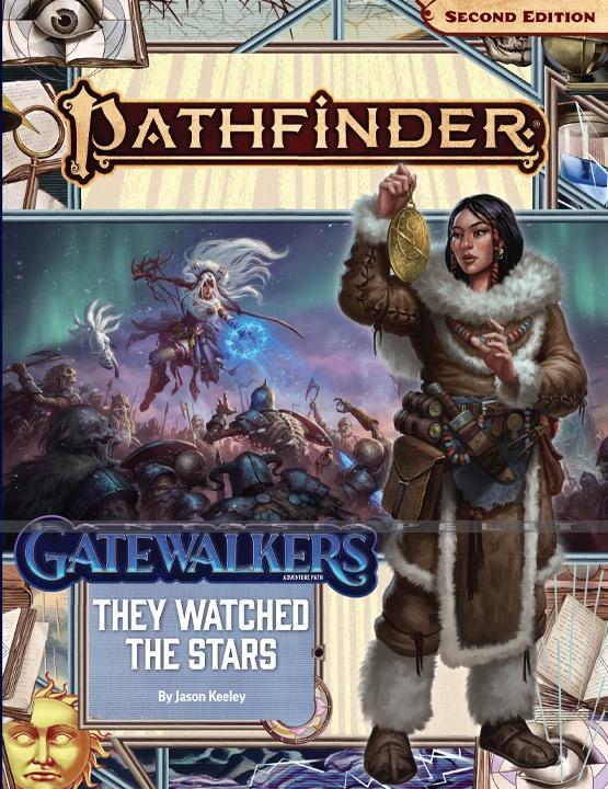 Pathfinder 2nd Edition 188: Gatewalkers -They Watched the Stars