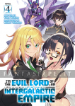 I'm the Evil Lord of an Intergalactic Empire! Light Novel 4