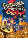 Fandooble and the Dragons Eye