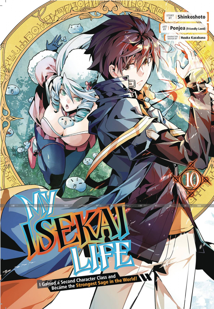 My Isekai Life: I Gained a Second Character Class and Became the Strongest Sage in the World! 10
