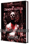 kuva tuotteesta on linkki tuotesivulle: Vampire: The Masquerade 5th Edition -Crimson Gutter (HC)