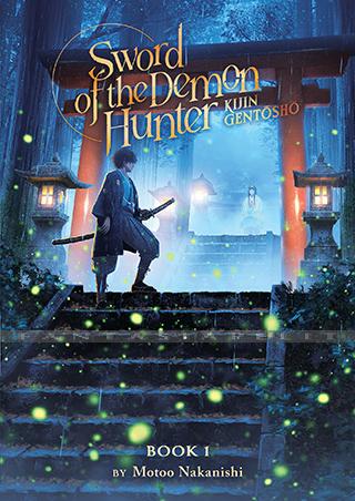 Sword of the Demon Hunter: Kijin Gentosho Light Novel 1