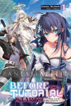 Before the Tutorial Starts: A Few Things I Can Do to Keep the Bosses Alive Novel 1