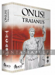 ONUS! Traianus