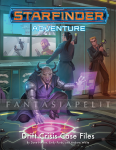 Starfinder Adventure: Drift Crisis Case Files