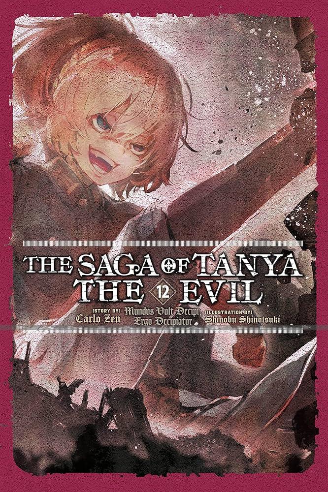 Saga of Tanya the Evil Light Novel 12: Mundus Vult Decipi