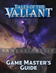Tales of the Valiant RPG: Game Master's Guide (HC)