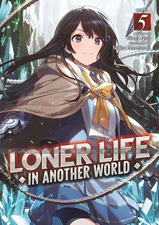 Loner Life in Another World Light Novel 5