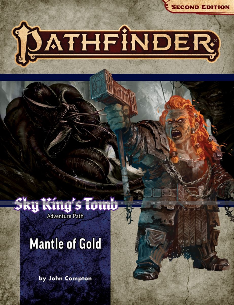 Pathfinder 2nd Edition 193: Sky King's Tomb -Mantle of Gold