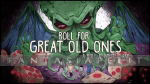 kuva tuotteesta on linkki tuotesivulle: Roll For Great Old Ones