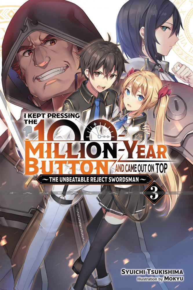 I Kept Pressing The 100-Million-Year Button and Came Out on Top Light Novel 3