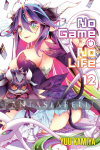 No Game, No Life Light Novel 12