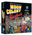 Moon Colony Bloodbath