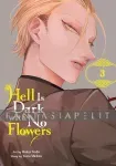 kuva on linkki tuotesivulle: Hell is Dark with No Flowers 3
