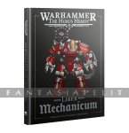 kuva on linkki tuotesivulle: Liber Mechanicum: Forces of Taghmata Army Book 3rd ed. (HC)