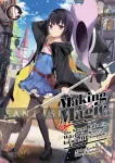 kuva on linkki tuotesivulle: Making Magic: The Sweet Life of a Witch Who Knows an Infinite MP Loophole Light Novel 1