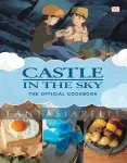 kuva on linkki tuotesivulle: Castle in the Sky: The Official Cookbook (HC)