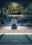 kuva on linkki tuotesivulle: Sword of the Demon Hunter: Kijin Gentosho Light Novel 07