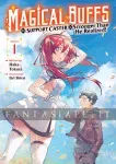 kuva on linkki tuotesivulle: Magical Buffs: The Support Caster is Stronger Than He Realized! Light Novel 1