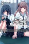 kuva on linkki tuotesivulle: Buying a Classmate Once a Week Light Novel 2