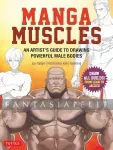 kuva on linkki tuotesivulle: Manga Muscles: An Artist's Guide to Drawing Powerful Male Bodies