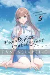 kuva on linkki tuotesivulle: Even a Replica Can Fall in Love Light Novel 5