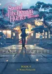 kuva on linkki tuotesivulle: Sword of the Demon Hunter: Kijin Gentosho Light Novel 09