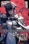 kuva on linkki tuotesivulle: Sentenced to Be a Hero: The Prison Records of Penal Hero Unit 9004 Light Novel 3