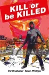 kuva on linkki tuotesivulle: Kill or be Killed Compendium