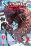 kuva on linkki tuotesivulle: Why Run? My Summoned Beast is Cute Light Novel 1