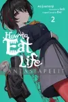 kuva on linkki tuotesivulle: How to Eat Life Light Novel 2