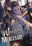 kuva on linkki tuotesivulle: Witch and Mercenary Light Novel 5