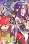 kuva on linkki tuotesivulle: Re: Zero Ex -Starting Life in Another World, Light Novel 6 -The Battle Hymn of the Sword Devil