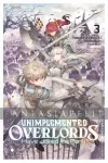 kuva on linkki tuotesivulle: Unimplemented Overlords Have Joined the Party! Light Novel 3