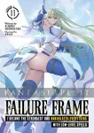 kuva on linkki tuotesivulle: Failure Frame: I Became the Strongest and Annihilated Everything with Low-Level Spells Novel 11